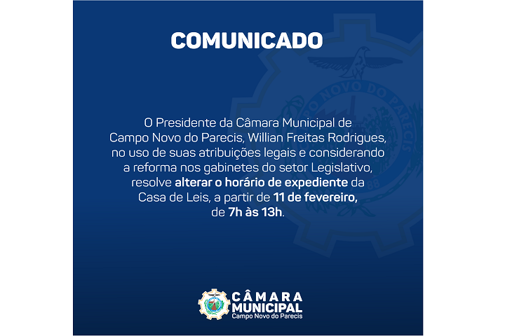 Comunicado - Horário de Funcionamento da Câmara Municipal